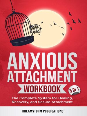 cover image of Anxious Attachment Workbook 5 in 1